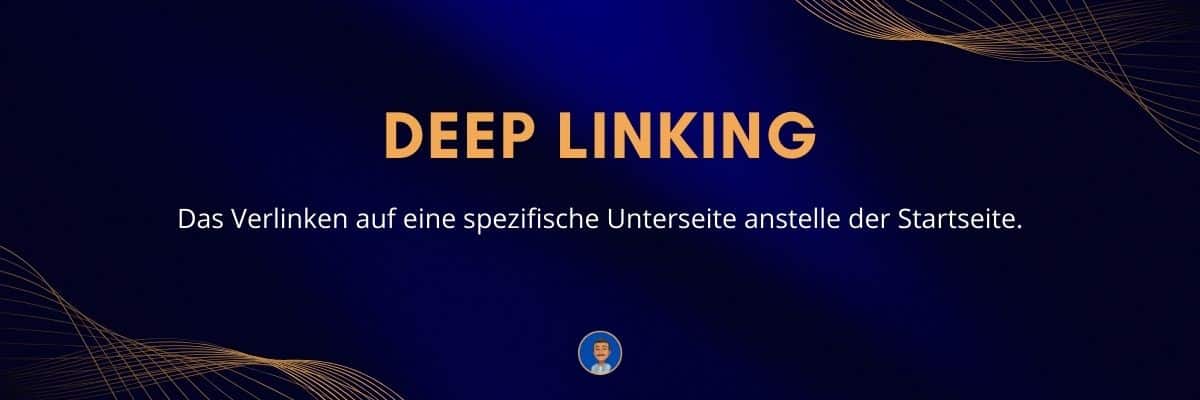 Deep Linking Das Verlinken auf eine spezifische Unterseite anstelle der Startseite