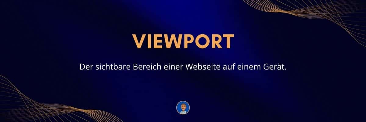 Viewport Der sichtbare Bereich einer Webseite auf einem Gerät