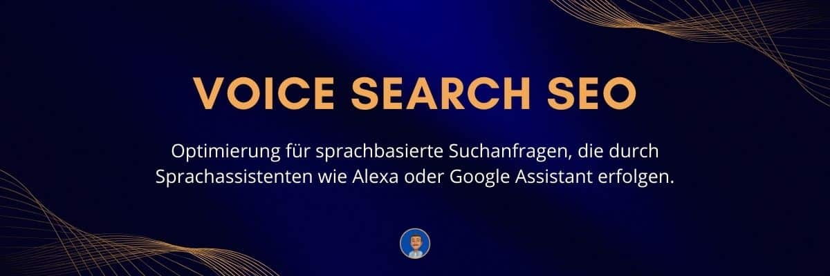 Voice Search SEO Optimierung für sprachbasierte Suchanfragen, die durch Sprachassistenten wie Alexa oder Google Assistant erfolgen